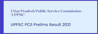 UPPSC PSC Pre-Result 2021