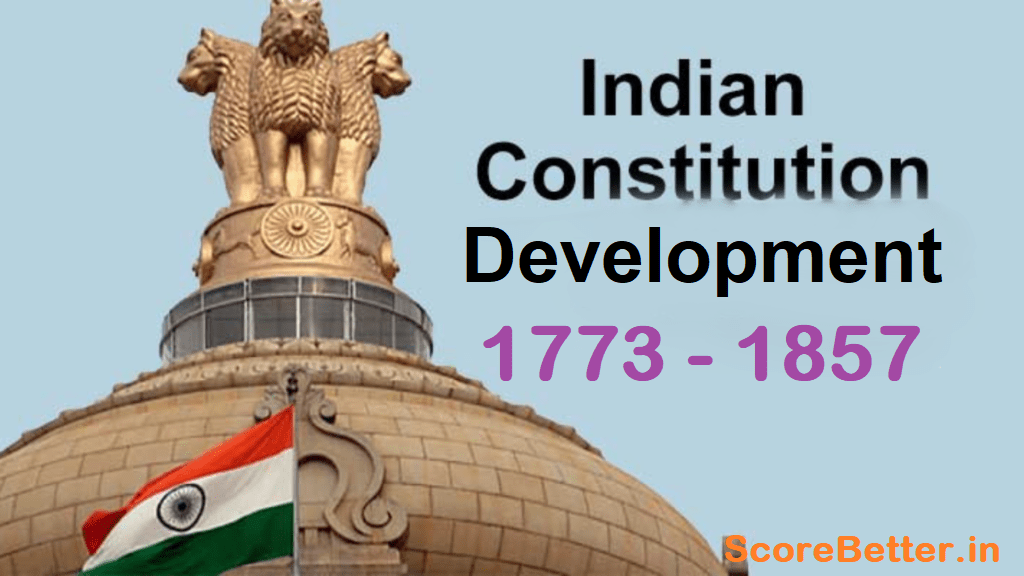 Constitution of India 1773 1857