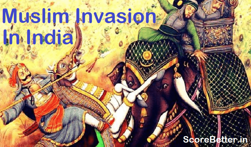Muslim Invasion In India