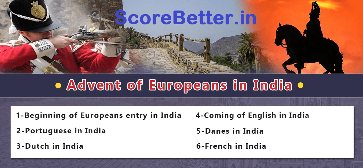 Advent of Europeans in india