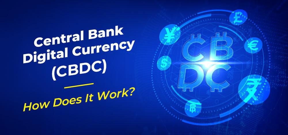 What is Central Bank Digital Currency CBDC